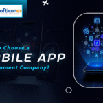 How to Choose a Mobile App Development Company?