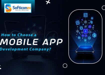 How to Choose a Mobile App Development Company?