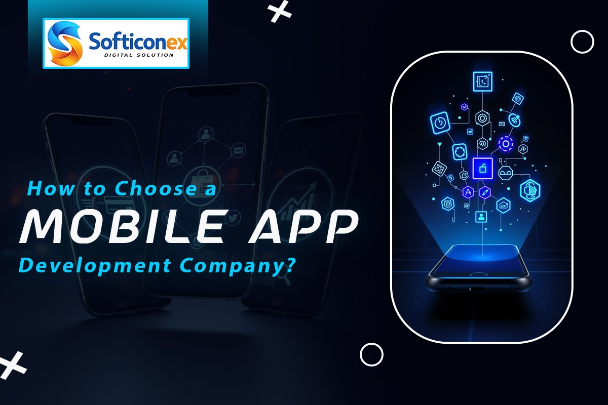 How to Choose a Mobile App Development Company?